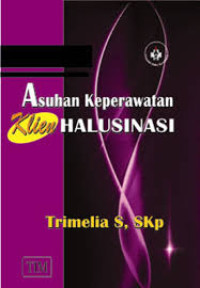 Image of Asuhan Keperawatan Klien Halusinasi