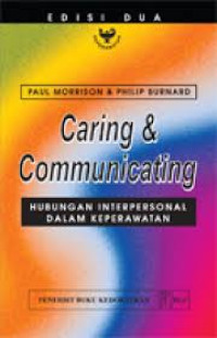 Image of Caring & Communication:  Hubungan Interpersonal dalam Keperawatan